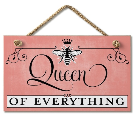 Highland Woodcrafters Queen Of Everything Hanging Sign 9.5 x 5 4103192